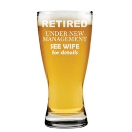 MIP Brand 15 oz Beer Pilsner Glass Retired Under New Management See Wife Funny