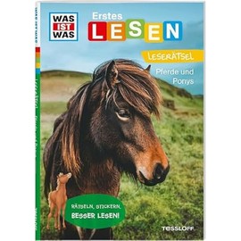 WAS IST WAS Erstes Lesen. Leserätsel Pferde und Ponys