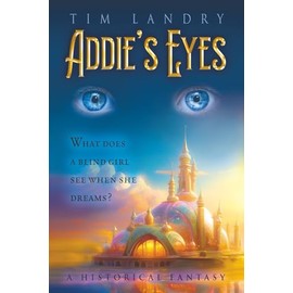 Addie's Eyes: A Historical Fantasy