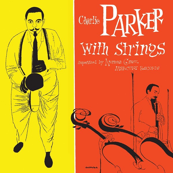 Charlie Parker With Strings [VINYL]