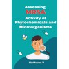 Assessing MRSA Activity of Phytochemicals and Microorganisms