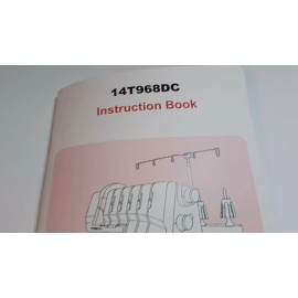 Singer 14T968DC Serger Sewing Machine Owners Manual reproduction and