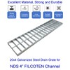 MOSINSBO Galvanized Steel Drain Grate 20x4 in for NDS 4"
