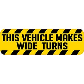 StickerTalk Vehicle Makes Wide Turns Vinyl Sticker, 10 inches by 3 inches