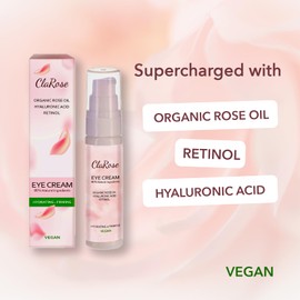 ClaRose Hyaluronic Acid Anti Aging Eye Cream with 100% Natural Rose Oil 30ml