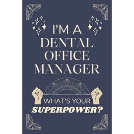 Dental Office Manager Gifts: Lined Blank Notebook Journal, a Funny and Appreciation Thank You Gift for Dental Office Managers to Write in