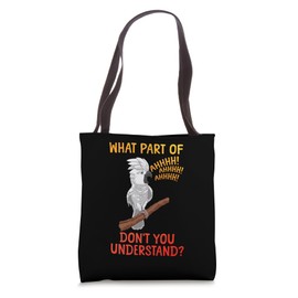 Funny Cockatoo Design For Men Women Parrot Lover Cockatoo Tote Bag