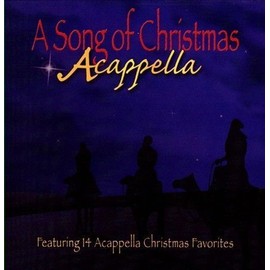 Song Of Christmas: Acappella by Various Artists (CD, 2013)