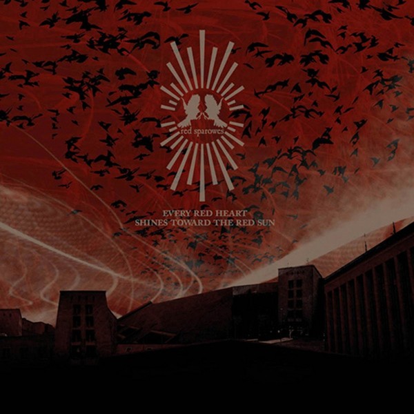 Every Red Heart Shines Toward The Red Sun