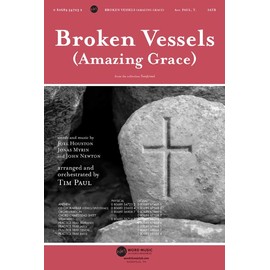 Broken Vessels (Amazing Grace) - Anthem