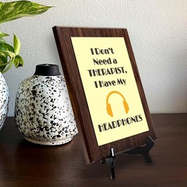 Signs ByLITA I Don’t Need a Therapist, I Have My Headphones, Wooden Frame 5x7 Decorative Wall Plaque | Funny Music Industry Plaques