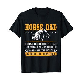 Horse Dad And Drive The Horse Box T-Shirt