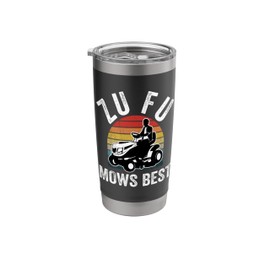 Zu fu Mows Best Funny Gardener Lawn Care Father's Day Stainless Steel Insulated Tumbler