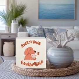 Qabliqo Everything Is Figureoutable Dog Positive Wooden Box Sign, Inspirational Motivational Quote Wood Block Plaque Signs for Home Office Desk Table Shelf Decor, 5x5 Inch