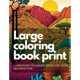 landscape Large Print Coloring Book: Landscape Coloring Book