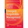Emergent Responsible Management: A Social Connection Model (Kobe University Monograph