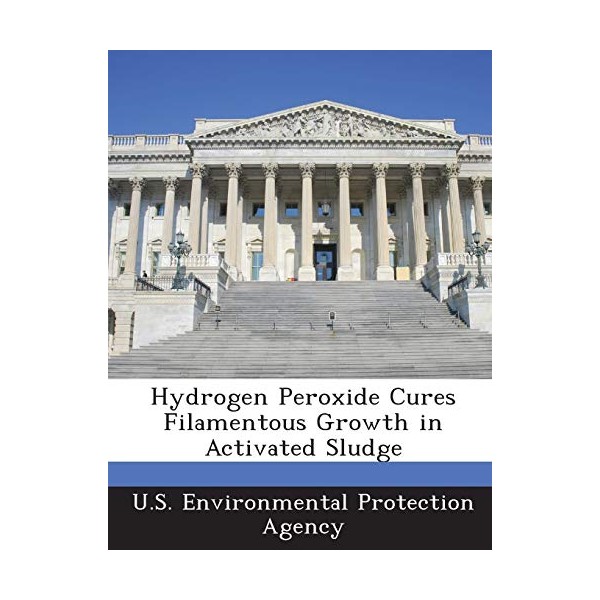 Hydrogen Peroxide Cures Filamentous Growth in Activated Sludge