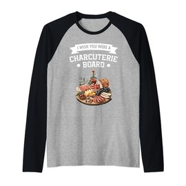 Charcuterie Board Meat Cheese Lover Food Charcuterie Raglan Baseball Tee