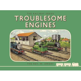 Thomas the Tank Engine: The Railway Series: Troublesome Engi (Classic Thomas the Tank Engine)