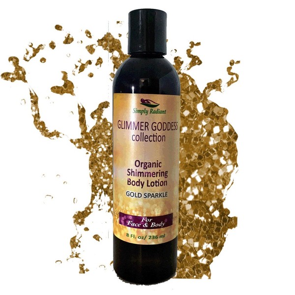 Organic Gold Shimmer Body Lotion – Shimmer & Sparkle For All Skin Types – Chemical Free Shimmering Moisturizer by Glimmer Goddess
