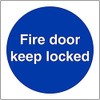 Fire Door & Mandatory- Fire Door Keep Locked - 100
