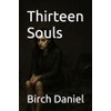Thirteen Souls
