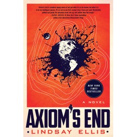 Axiom's End: A Novel