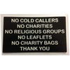 FSSS Ltd NO COLD CALLERS NO CHARITIES NO LEAFLETS ENGRAVED