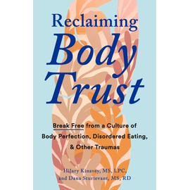 Reclaiming Body Trust: A Path to Healing & Liberation
