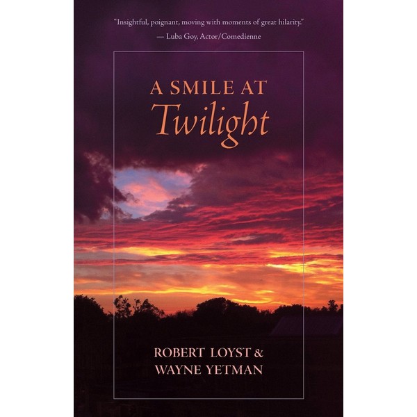 Robert Loyst A Smile At Twilight