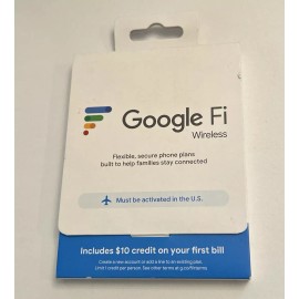 Google NEW & SEALED Google Fi SIM Card Kit Phone Plan GSM (+ 10$ credit On First Bill)
