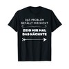 Problem Gefällt Mir Nicht Zeig Mir Mal Das Nächste Funny