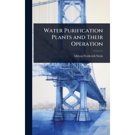 Water Purification Plants and Their Operation
