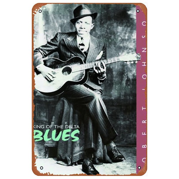 Robert Johnson King of Delta Blues ファニーアートメタルブリキ看板 8x12インチ バー パブ 屋内 屋外 壁装飾 男性へのギフトに