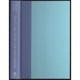 HarperOne The 21-Day Consciousness Cleanse: A Breakthrough Program for Connecting with Your Soul's Deepest Purpose