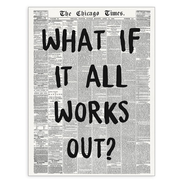 WOFUPMY Trendy Positive Affirming Poster What If It All Works
