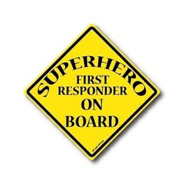 Magnet Me Up Superhero First Responder On Board Magnet Decal, 5x5 Inches Heavy Duty Automotive Magnet for Car Truck SUV, Fridge, Mailbox Express Gratitude to Emergency Responders, Crafted in USA