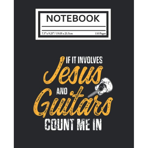 Notebook: Christian Guitarist Jesus Church Worship Guitar Player 110 Pages
