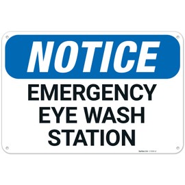 Notice Emergency Eye Wash Station Sign, 12x18 Inches, 55 mil Thick HDPS (high Density polystyrene), Made in USA