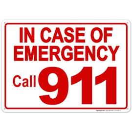 in Case of Emergency Call 911 Sign, 10x14 Inches, Rust Free .040 Aluminum, Fade Resistant, Easy Mounting, Indoor/Outdoor Use, Made in USA