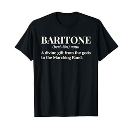 Baritone Definition Funny Marching Band Camp Gift T-Shirt
