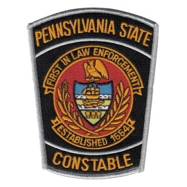 Pennsylvania State Constable patch FIRST IN LAW ENFORCEMENT 1664