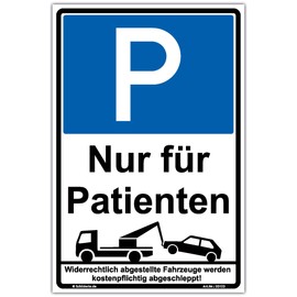 Sign "Parken nur für Patienten" Sign 300 x 200 mm Portrait Sturdy Aluminium Composite Plate 3 mm Thick Includes 4 Corner Holes