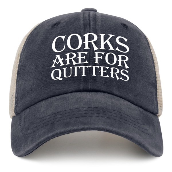 Corks are for Quitters Trucker Hat Women Funny Mesh Baseball