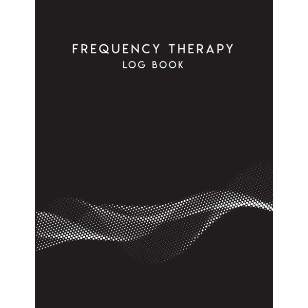Frequency Therapy Log Book: Track Your Daily Progress with this