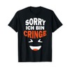 Sorry I'm Cringing T-Shirt