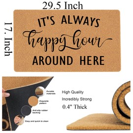 It's Always Happy Hour Around Here Funny Doormat for Front Door - 29.5x17 Inch Heavy Duty Indoor Outdoor Welcome Mat, Brown Housewarming Gift for Entryway, Fun Selecting for Home Decor