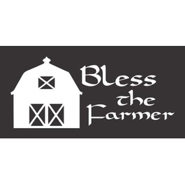 Barking Sand Designs Bless The Farmer - Die Cut Vinyl Window Decal/Sticker for Car/Truck