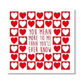 Punkcards - Valentines Day Card for Husband - ‘You Mean More To Me Than You’ll Ever Know’ - Valentines Day Card for Boyfriend - Valentines Day Card for Husband