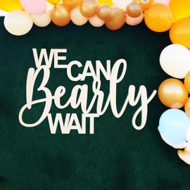 Wooden We Can Bearly Wait Sign, Baby Shower Wall Decoration Backdrop,Nursery/Baby Shower Boy Girl Gender Reveal Backdrop,Baby Announcements Home Decoration